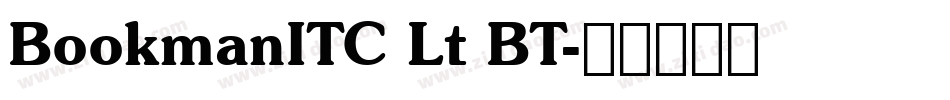 BookmanITC Lt BT字体转换